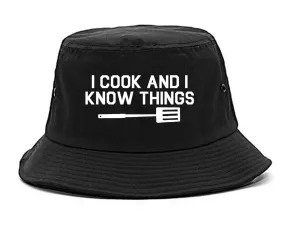 I Cook And I Know Things Chef Mens Bucket Hat